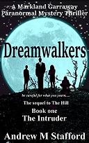 Dreamwalkers - The Indruder. Book One)